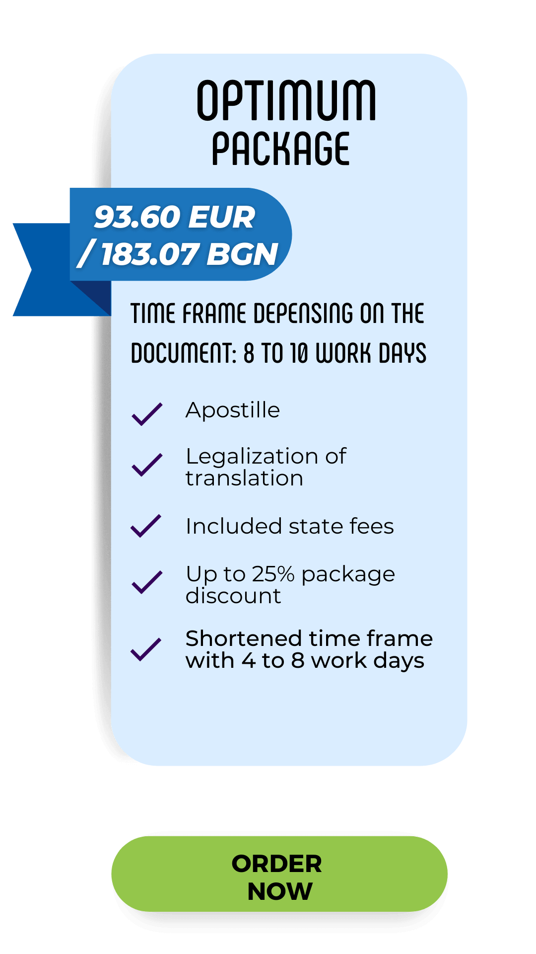 Optimum package for legalization of documents