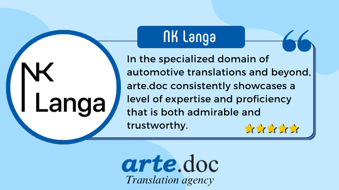 Testimonial for expert automotive translations given by NK Langa for arte.doc translation agency